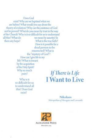 IF THERE IS LIFE I WANT TO LIVE Ορθόδοξα Χριστιανικά Βιβλία Απολύτρωσις