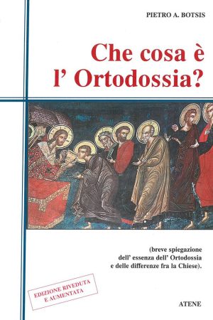 CHE COSA È L’ORTODOSSIA?